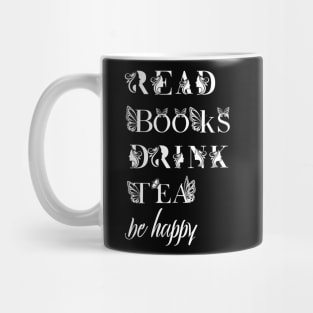 read books drink tea be happy Mug